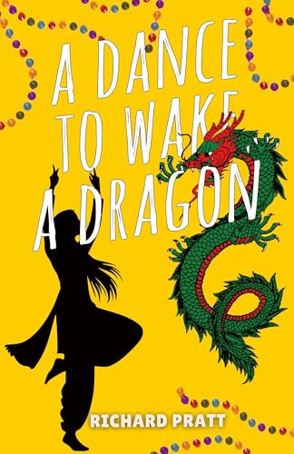 A Dance to Wake a Dragon