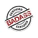 Certified Badass Hard Hat Helmet Sticker (Set of 3 Stickers)