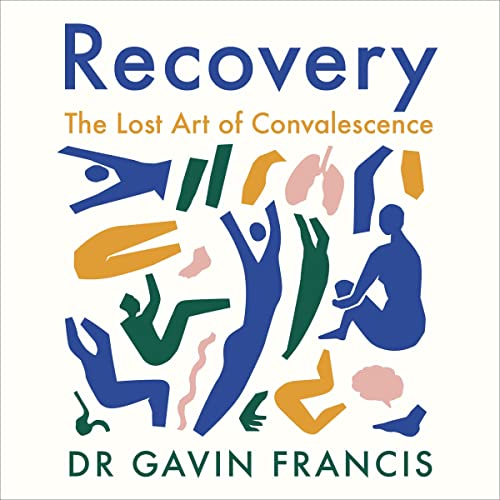 Recovery by Gavin Francis episode artwork