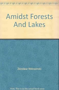 Hardcover Amidst Forests and Lakes Book