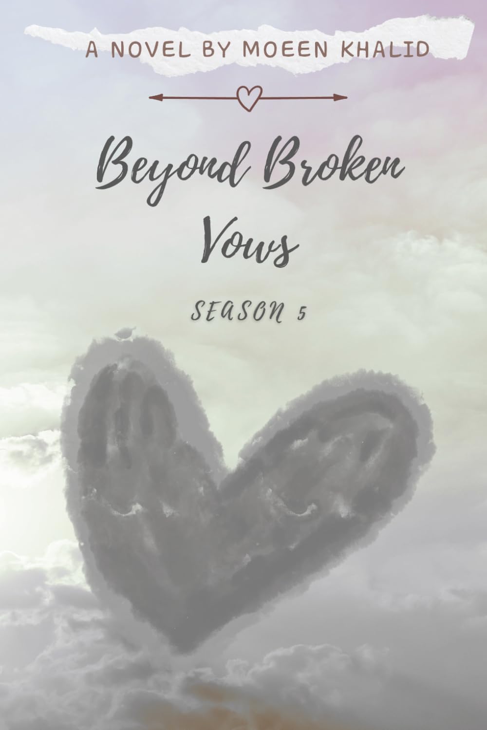Beyond Broken Vows: Season 5 The Eternal Vow
