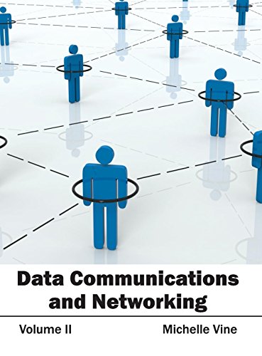 Compare Textbook Prices for Data Communications and Networking: Volume II Illustrated Edition ISBN 9781632401342 by Vine, Michelle