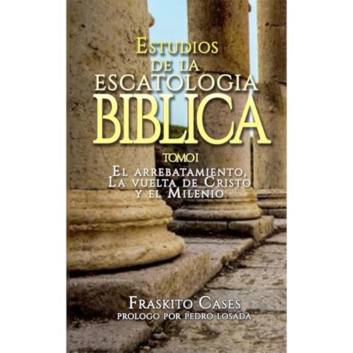 Fraskito Cases's Estudios de la Escatolog&amp;iacute;a Biblica episode artwork