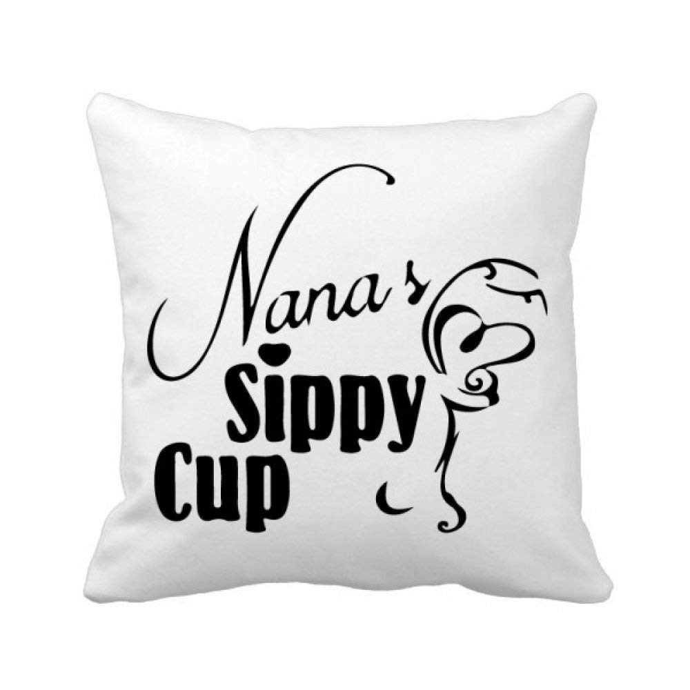 Housse de coussin carrée Motif sippy Grandma Best Wishes salon