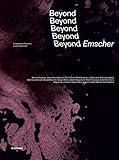 Beyond Emscher. Fotografische Positionen aus der Gegenwart: Katalog zur Ausstellung im Ruhr Museum Zeche Zollverein 2022