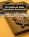555 Difficult Bible Questions Answered!: A Resource Manual for those looking for Answers.