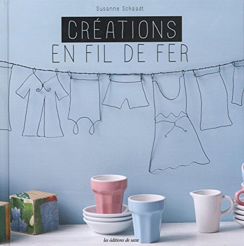  Créations en fil de fer