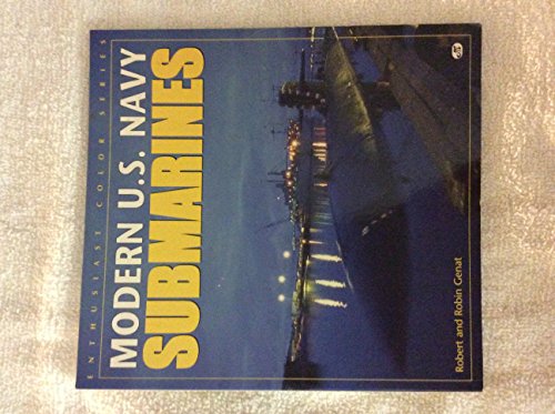 Modern U.S. Navy Submarines (Enthusiast Color Series)