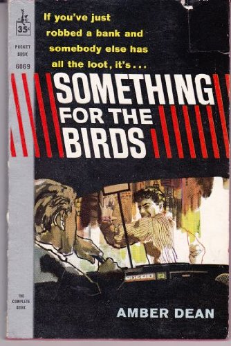 Something for the Birds B000KP3WPA Book Cover