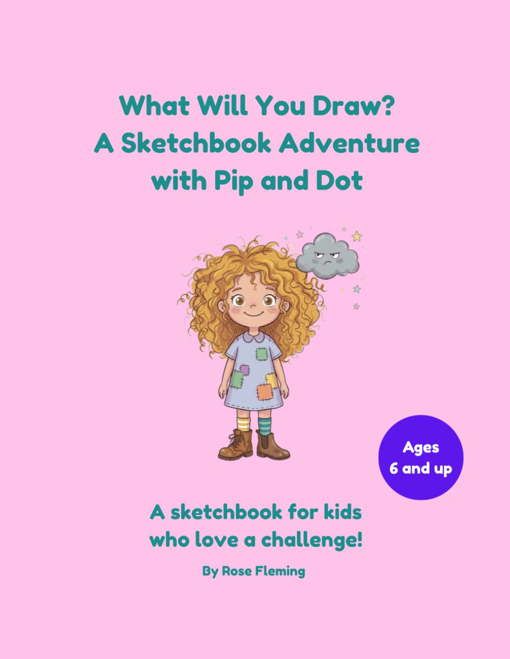 What Will You Draw? A Sketchbook Adventure with Pip and Dot