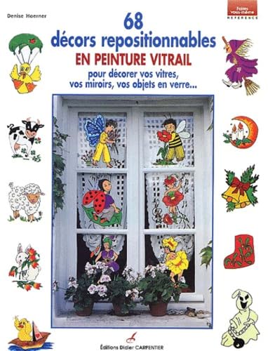 livre 68 décors repositionnables en peinture vitrail pour décorer vos vitres, vos miroirs, vos objets en verre...