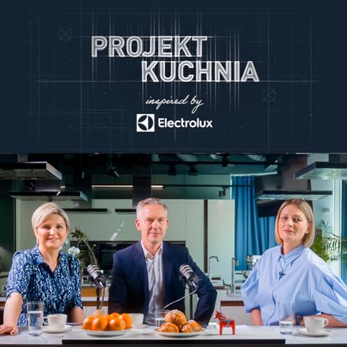 『Projekt Kuchnia: Kuchnia nowoczesna i intuicyjna (S1E5)』のカバーアート
