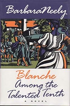 Hardcover Blanche Among the Talented Tenth Book