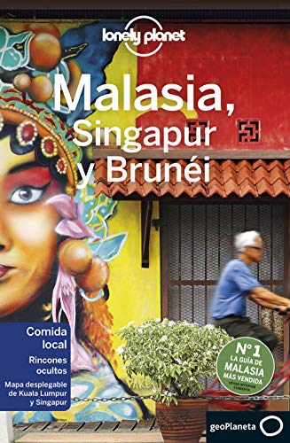 Malasia, Singapur y Brunéi 4 (Lonely Planet-Guías de país)