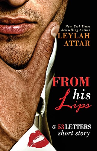 From His Lips (53 Letters For My Lover)