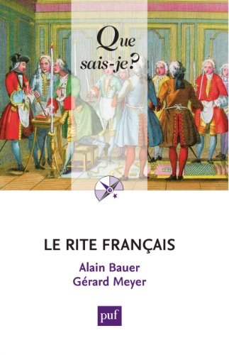 Télécharger Le Rite Français: « Que sais-je ? » n° 3918 PDF Ebook En Ligne