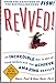 Revved!: An Incredible Way to Rev Up Your Workplace and Achieve Amazing Results