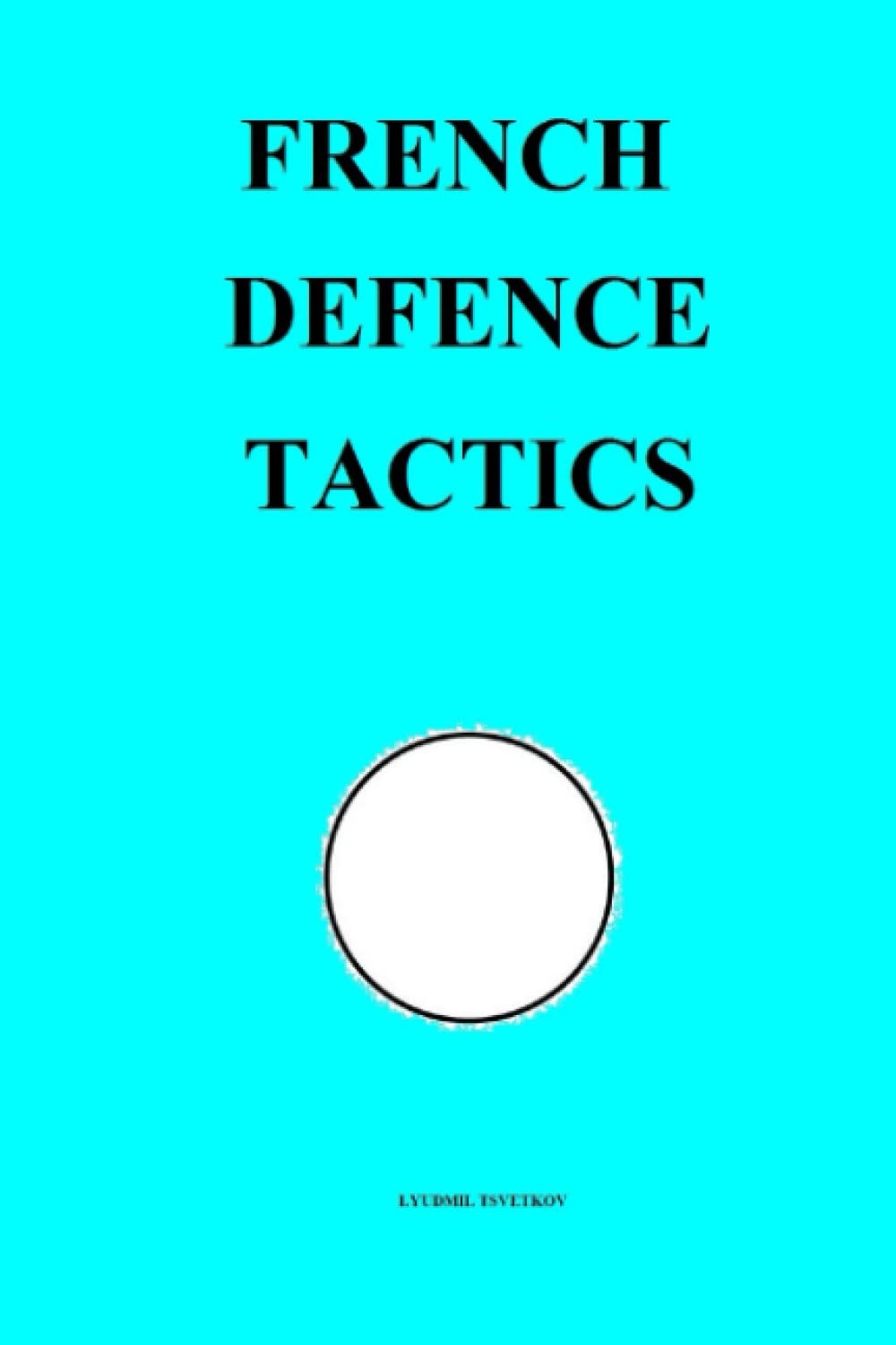 French Defence Tactics