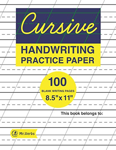 Cursive Handwriting Practice Paper with Angled Vertical Guides 100 Blank Writing White Pages 8.5"x11" Notebook for Grades 1-5, Age 6-10 | Cursive ... | Beginning Cursive Handwriting Workbooks