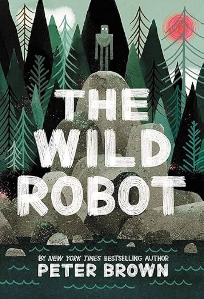 Peter Brown's The Wild Robot Trilogy: A 3-Book Set Featuring