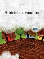 A Bicicleta Voadora 8599306294 Book Cover