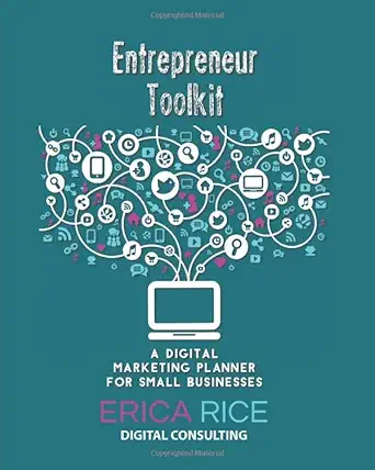 Entrepreneur Toolkit: Digital Marketing Planner for Small Businesses (Teal, 12-Month Undated Workbook)