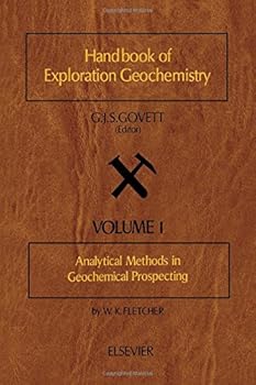 Hardcover Analytical Methods in Geochemical Prospecting (Volume 1) (Handbook of Exploration and Environmental Geochemistry, Volume 1) Book
