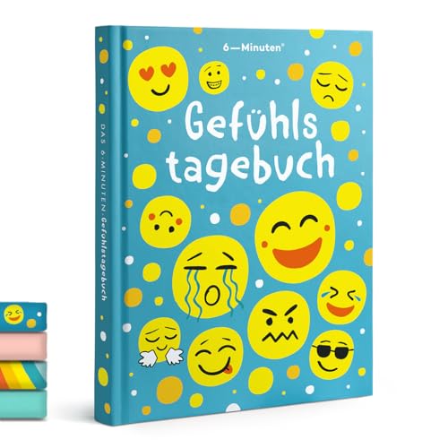 6-Minuten Gefühlstagebuch Kinder 6-12 Jahre - Gefühle verstehen Selbstbewusstsein & Achtsamkeit aufbauen - Tagebuch Mädchen & Jungs - Gefühle Buch