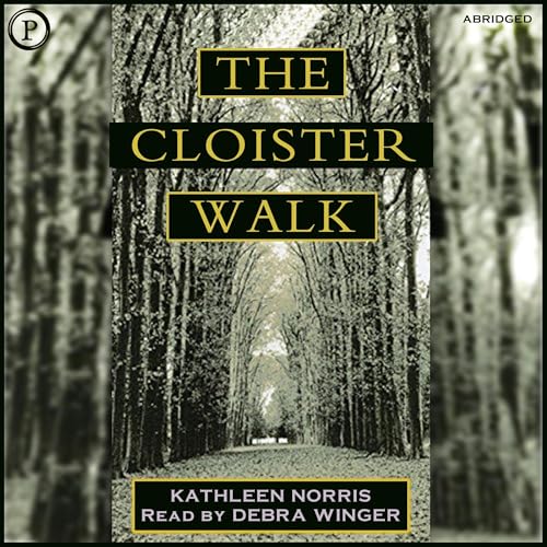 The Cloister Walk Audiolivro Por Kathleen Norris capa