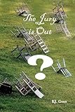 The Jury Is Out