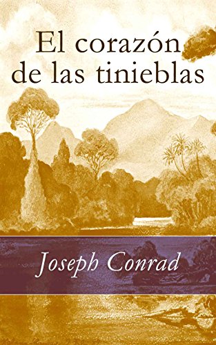 El corazón de las tinieblas (Spanish Edition)