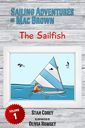 Sailing Adventures of Mac Brown: Sailfish