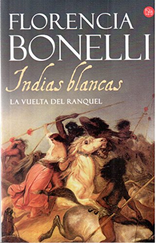 Indias blancas: La vuelta de Raquel
