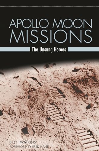 Apollo Moon Missions, The Unsung Heroes, Book by Riley Watkins