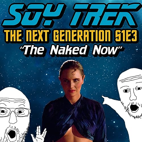 TNG S1E3 "The Naked Now" cover art
