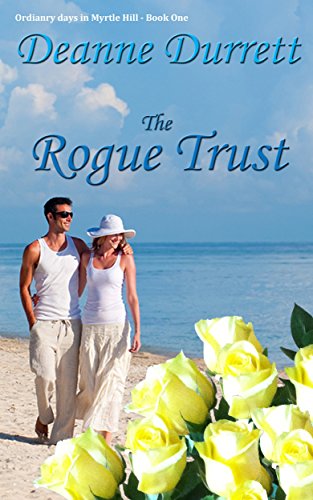 The Rogue Trust (Ordinary Days in Myrtle Hill Book 1)