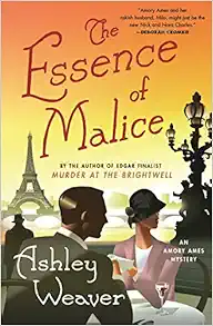 The Essence of Malice: An Amory Ames Mystery (An Amory Ames Mystery, 4) book cover