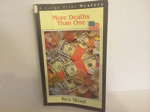 More Deaths Than One: A Nero Wolfe Mystery [Large Print] 081615757X Book Cover