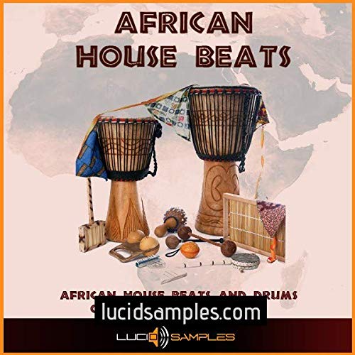 Samples Download African House Beats - Modern Sounding Drum Loops, Drum Samples and Percussion Samples for House. Sample Pack Include Over 300 | WAV Files Download