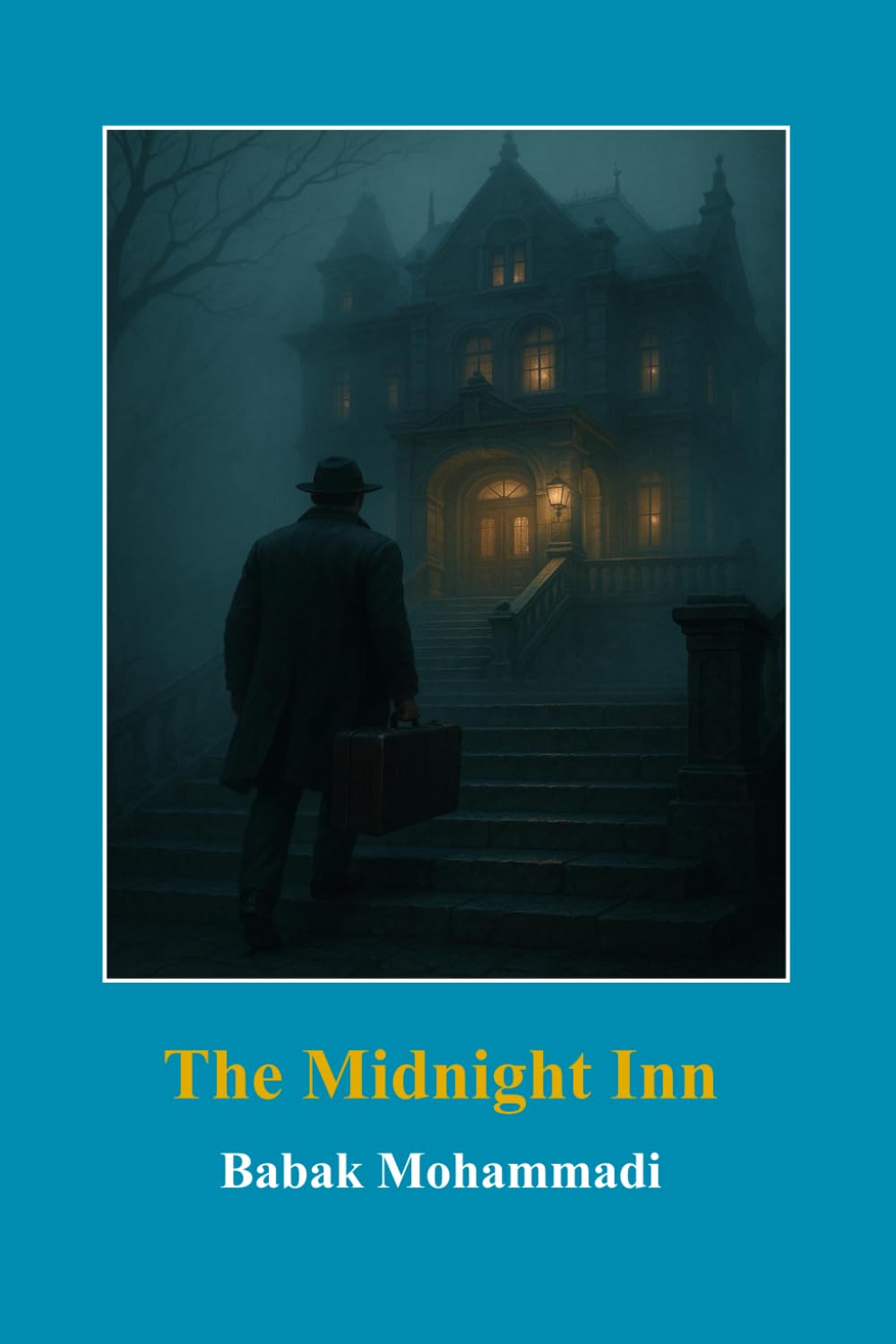 The Midnight Inn: A Psychological Novel of Time, Choice, and Identity