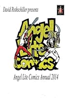 Angel Lite Comics Annual 2014 149931342X Book Cover