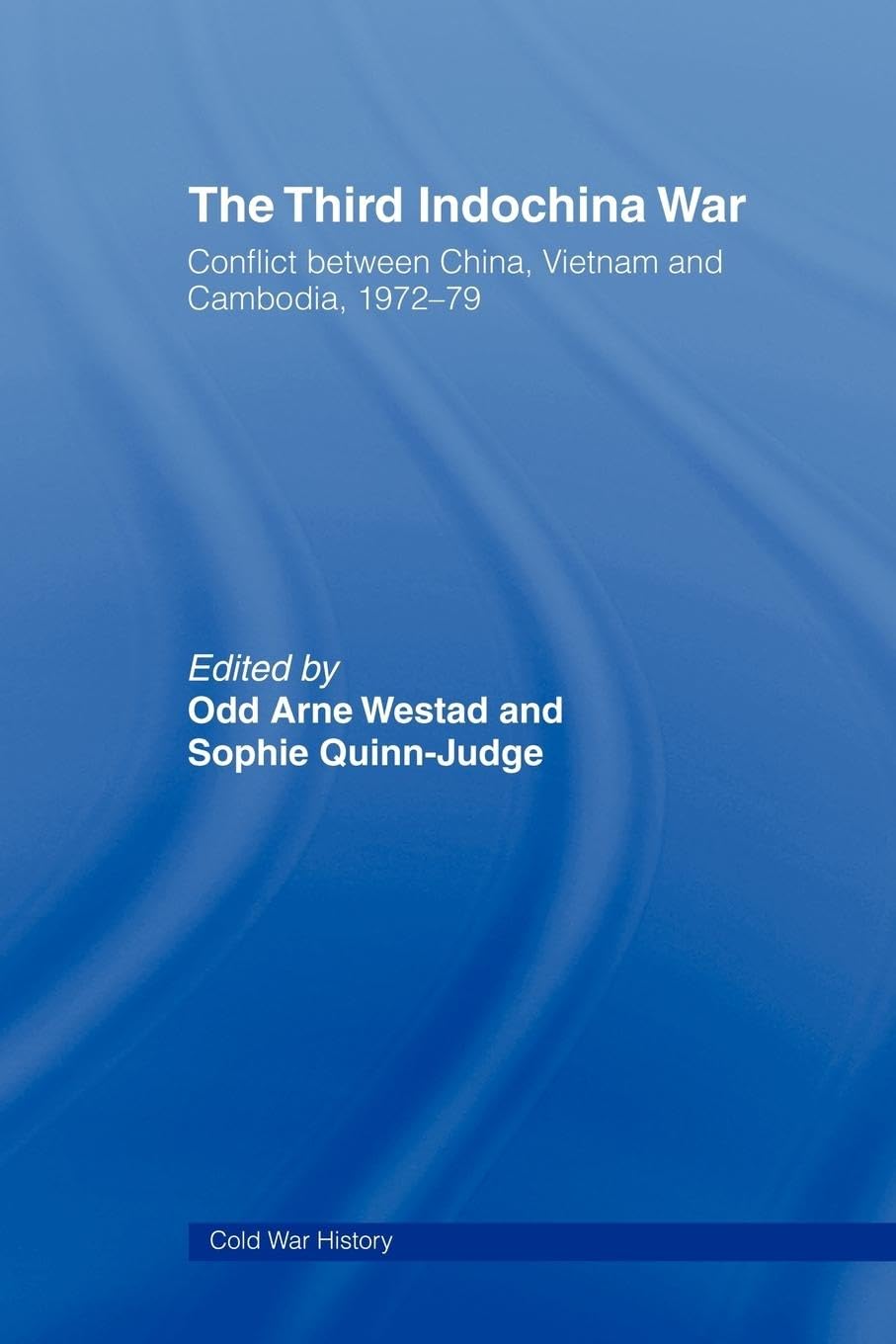 The Third Indochina War (Cold War History)