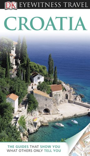 Buy DK Eyewitness Travel Guide: Croatia — BookShops.in