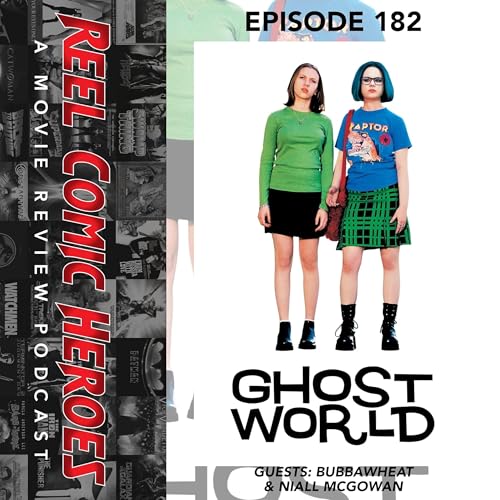 『182 Ghost World with Niall McGowan & Bubbawheat』のカバーアート