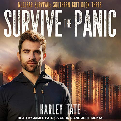 Survive the Panic Nuclear Survival Southern Grit Series