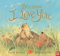 Because I Love You 0857632426 Book Cover