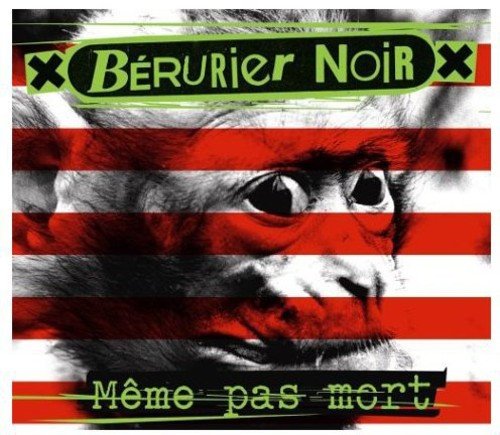 Bérurier Noir - Même Pas Mort [DVD]