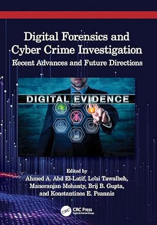 Digital Forensics and Cyber Crime Investigation: Recent Advances and Future Directions-Wow! eBook