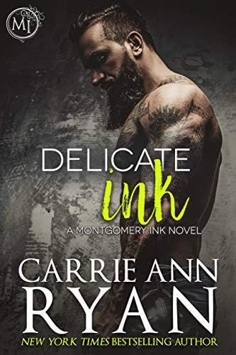 Delicate Ink (Montgomery Ink Book 1)