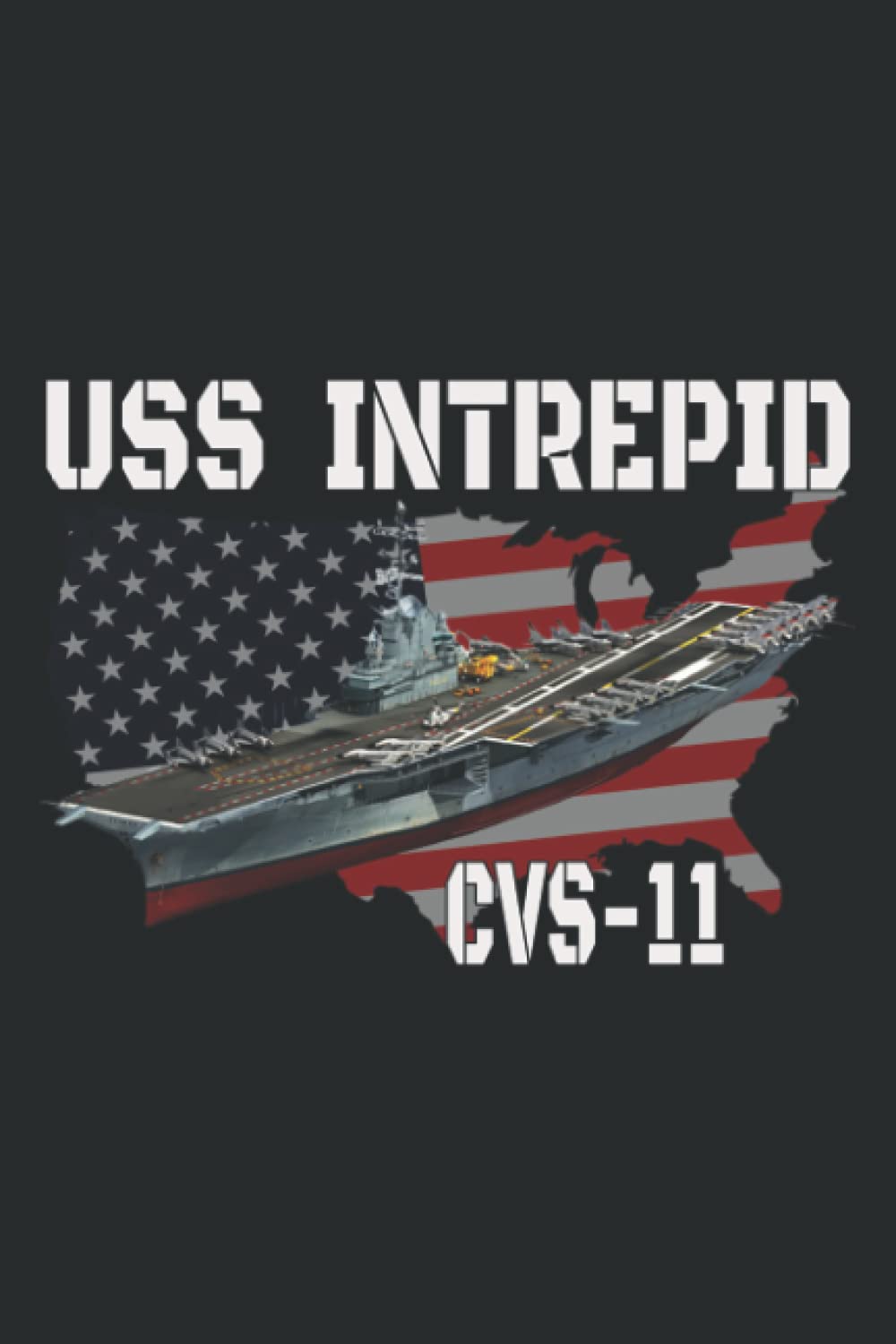 Uss Intrepid Cvs-11 Aircraft Carrier Veterans Day Father Day: Undated Daily Planner - 6 x 9 inch Notebook Planner Journal, To Do List Notebook, Daily Organizer, 110 Pages